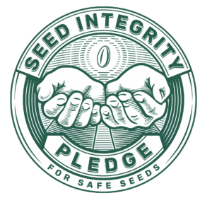 Todd's Seeds - Safe Seed Pledge